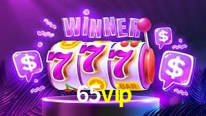 Welcome Bonus 65vip